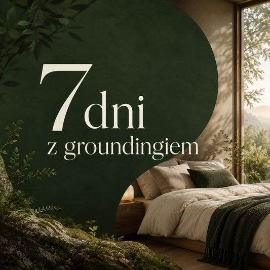 7 dni z groundingiem